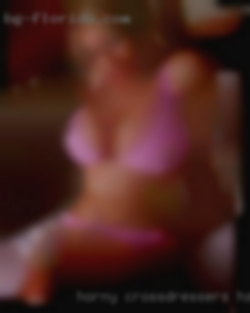 Horny crossdressers having in pgh.