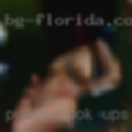 Pussy hook ups in area